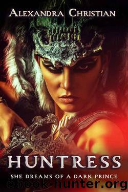 Huntress_A Paranormal Romance by Alexandra Christian