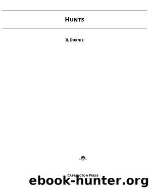 Hunts by J.L. Durnie