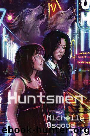 Huntsmen (The Better to Kiss You With Book 2) by Michelle Osgood