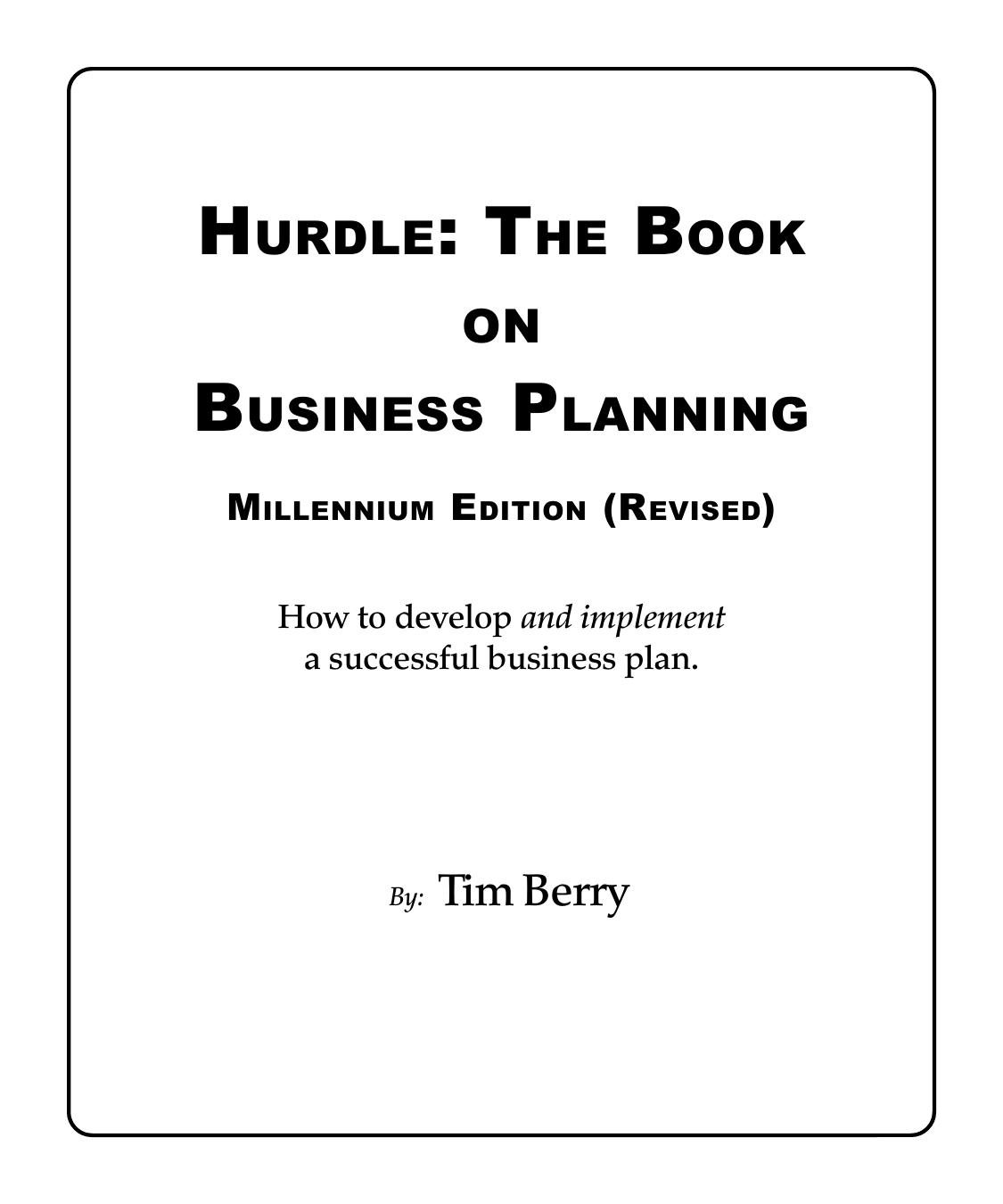 Hurdle: The Book on Business Planning by Berry T.J