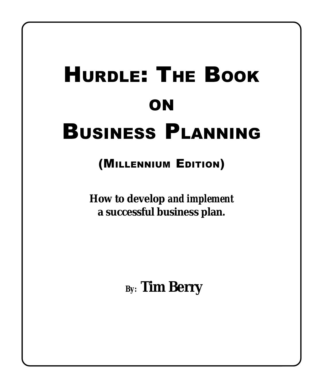 Hurdle: The Book on Business Planning by Tim Berry