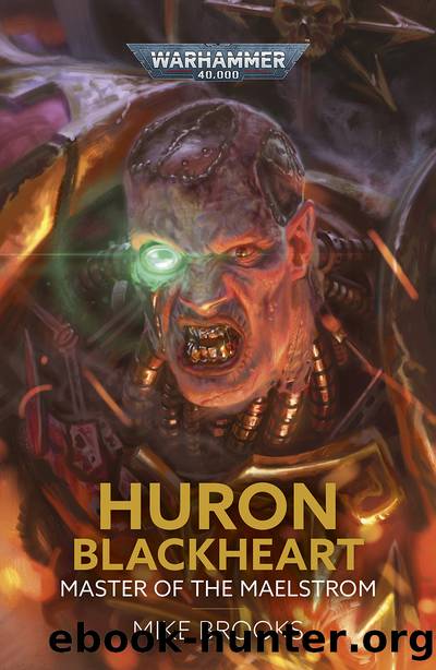 Huron Blackheart: Master of the Maelstrom by Mike Brooks