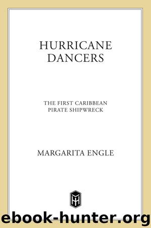 Hurricane Dancers by Margarita Engle