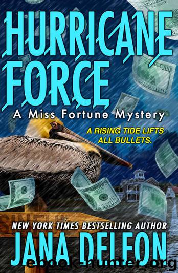 Hurricane Force (A Miss Fortune Mystery Book 7) by DeLeon Jana