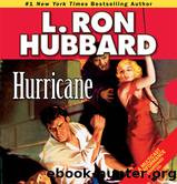 Hurricane by Hubbard L. Ron