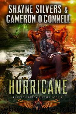 Hurricane: Phantom Queen Book 9 - A Temple Verse Series (The Phantom Queen Diaries) by Shayne Silvers & Cameron O'Connell