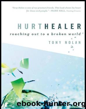 Hurt Healer by Tony Nolan