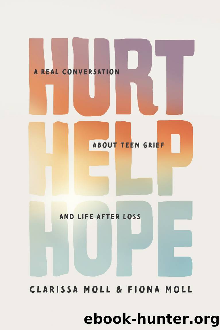 Hurt Help Hope by Clarissa Moll & Fiona Moll
