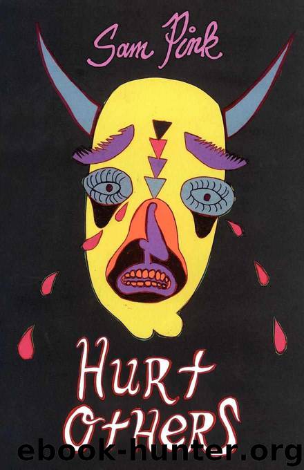 Hurt Others by Sam Pink