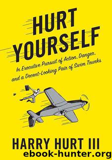 Hurt Yourself by Harry Hurt III