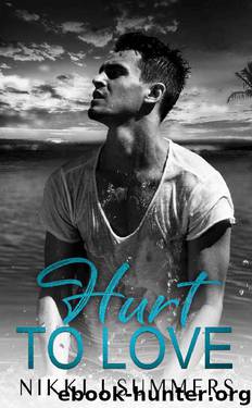 Hurt to Love by Nikki J Summers