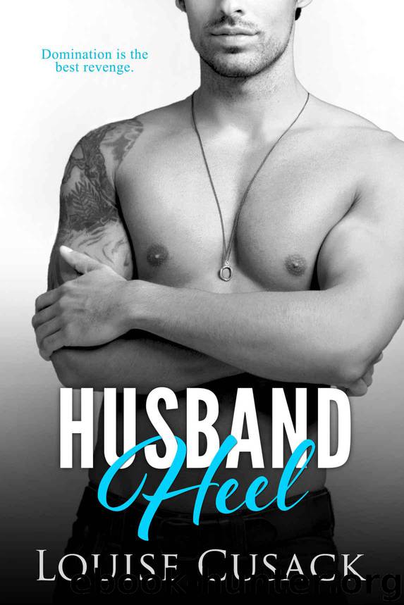 Husband Heel (Husband Series Book 3) by Cusack Louise