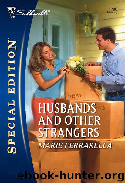 Husbands and Other Strangers by Marie Ferrarella
