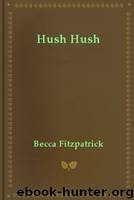 Hush Hush by Becca Fitzpatrick