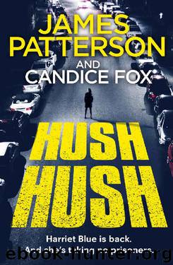 Hush Hush by James Patterson & Candice Fox