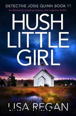 Hush Little Girl by Regan Lisa