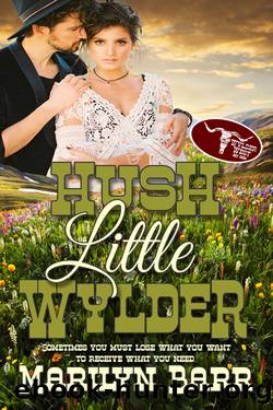 Hush Little Wylder by Marilyn Barr