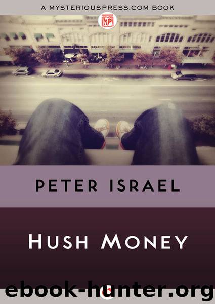 Hush Money by Peter Israel