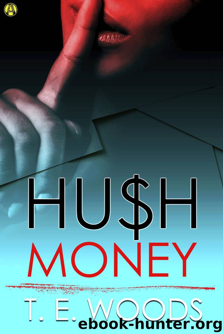 Hush Money by T. E. Woods