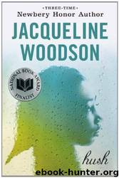 Hush by Jacqueline Woodson