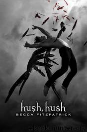 Hush, Hush #1 by Becca Fitzpatrick