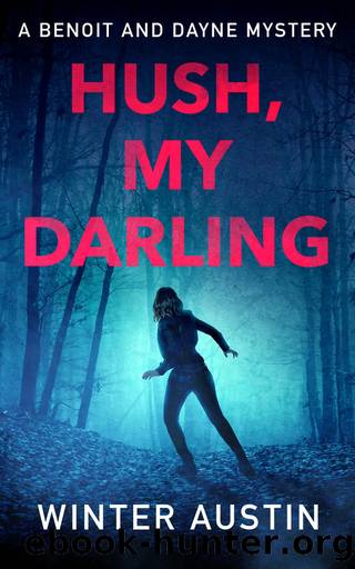 Hush, My Darling by Winter Austin