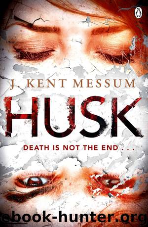 Husk by J. Kent Messum