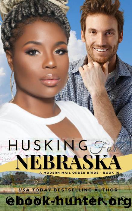 Husking for Nebraska (Modern Mail Order Brides, #16) by Olivia Gaines