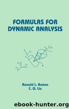 Huston, C Q Liu by Formulas for Dynamic Analysis (Mechanical Engineering (Marcell Dekker)) (2001)