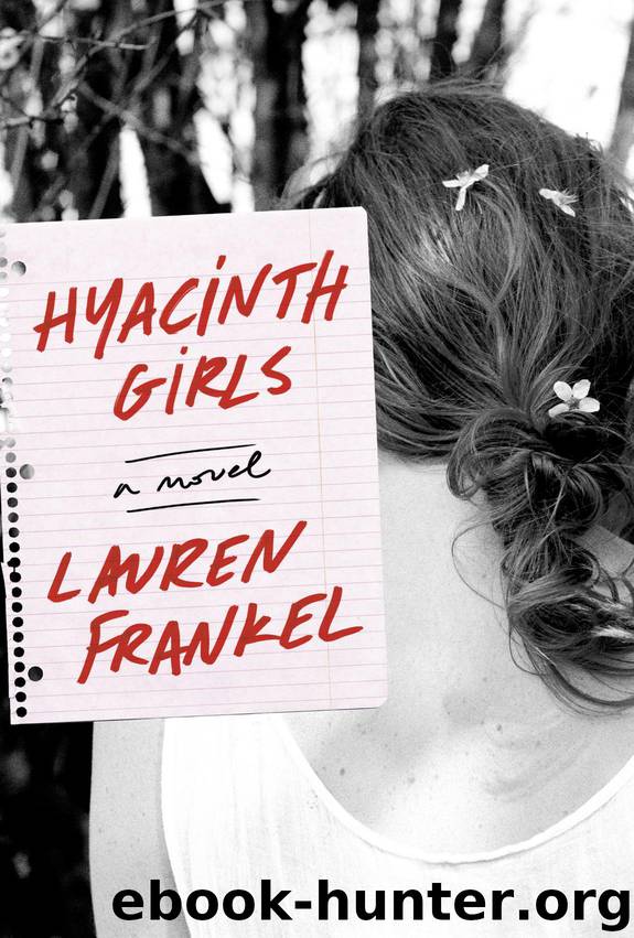 Hyacinth Girls by Frankel Lauren