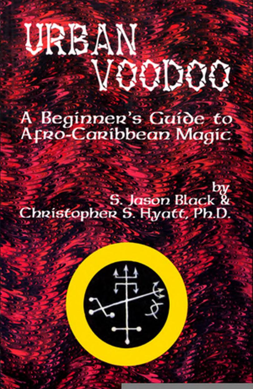 Hyatt & Black - Urban Voodoo - A Beginner's Guide to Afro-Caribbean Magic by OCR