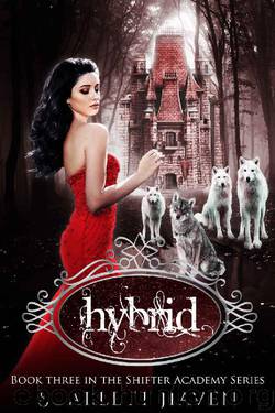 Hybrid (Shifter Academy Book 3) by Scarlett Haven