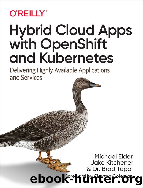 Hybrid Cloud Apps with OpenShift and Kubernetes by Michael Elder