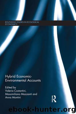 Hybrid Economic-Environmental Accounts by Montini Anna. Mazzanti Massimiliano. Costantini Valeria