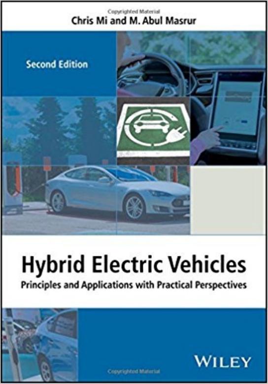 Hybrid Electric Vehicles. Principles and Applications with Practical Perspectives by Chris Mi M. Abul Masrur
