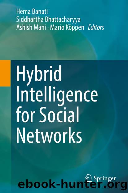 Hybrid Intelligence for Social Networks by Hema Banati Siddhartha Bhattacharyya Ashish Mani & Mario Köppen