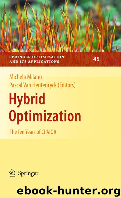 Hybrid Optimization by Pascal van Hentenryck & Michela Milano