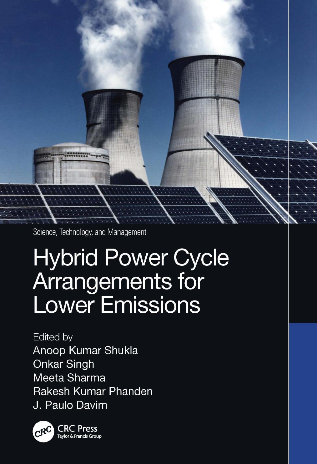 Hybrid Power Cycle Arrangements for Lower Emissions by Anoop Kumar Shukla Onkar Singh Meeta Sharma Rakesh Kumar Phanden J. Paulo Davim