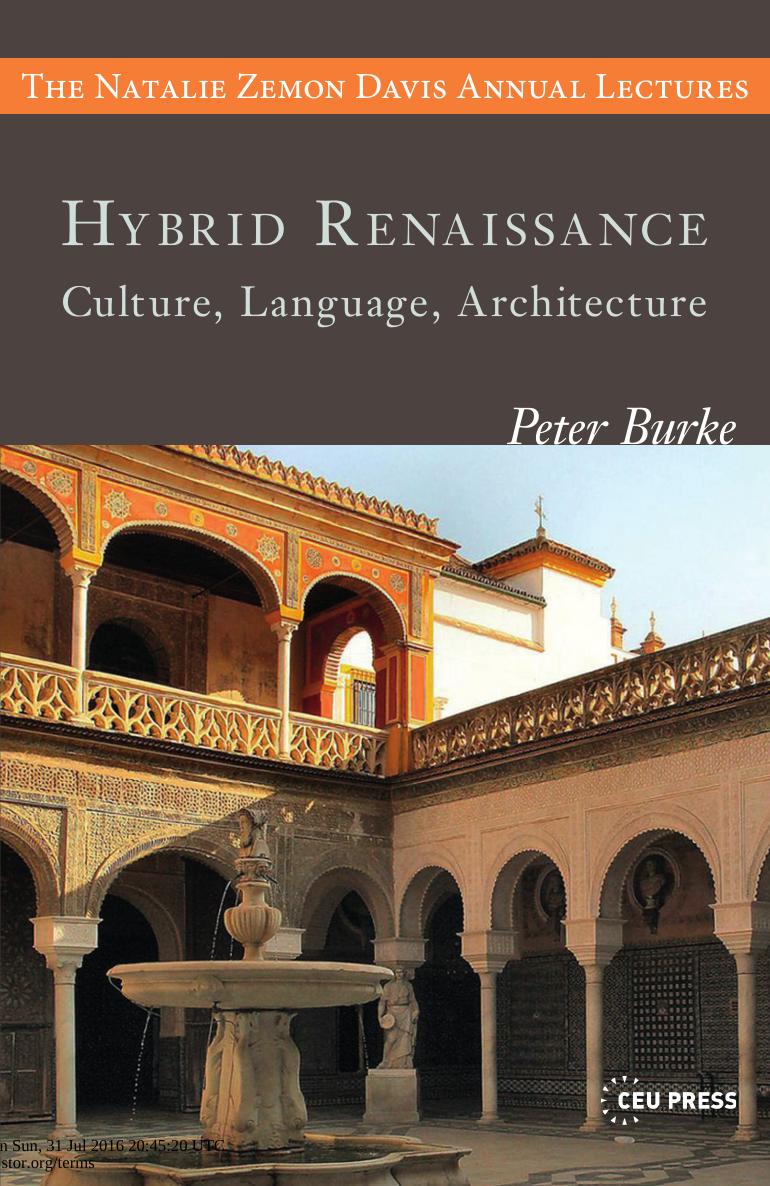 Hybrid Renaissance : Culture, Language, Architecture by Peter Burke