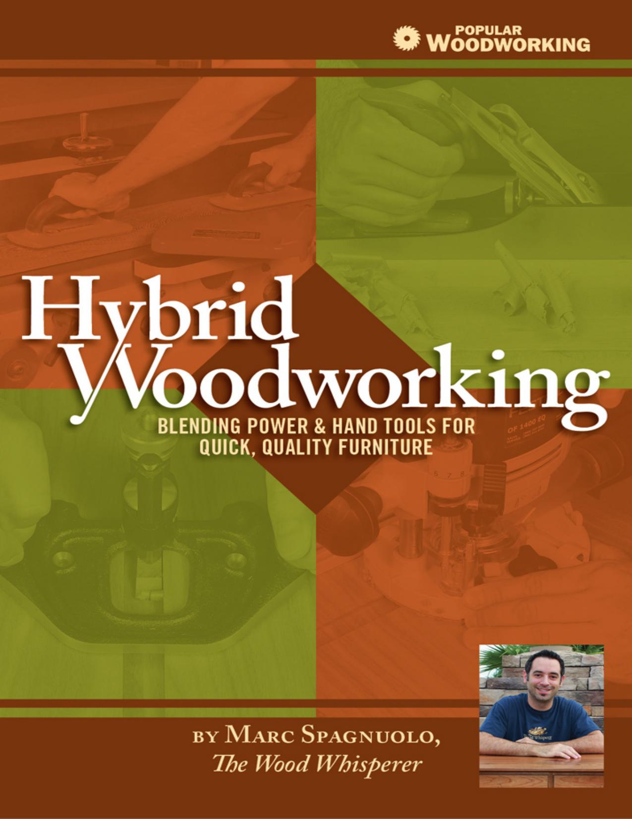 Hybrid Woodworking by Marc Spagnuolo