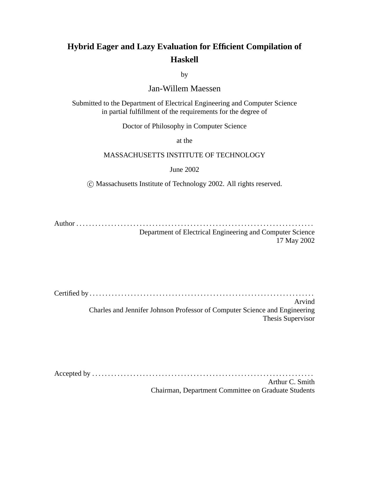 Hybrid eager and lazy evaluation for Haskell (Ph D thesis) by Maessen J-W