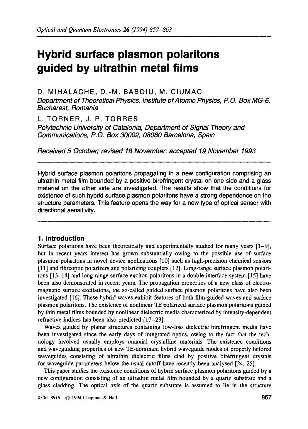 Hybrid surface plasmon polaritons guided by ultrathin metal films by Unknown
