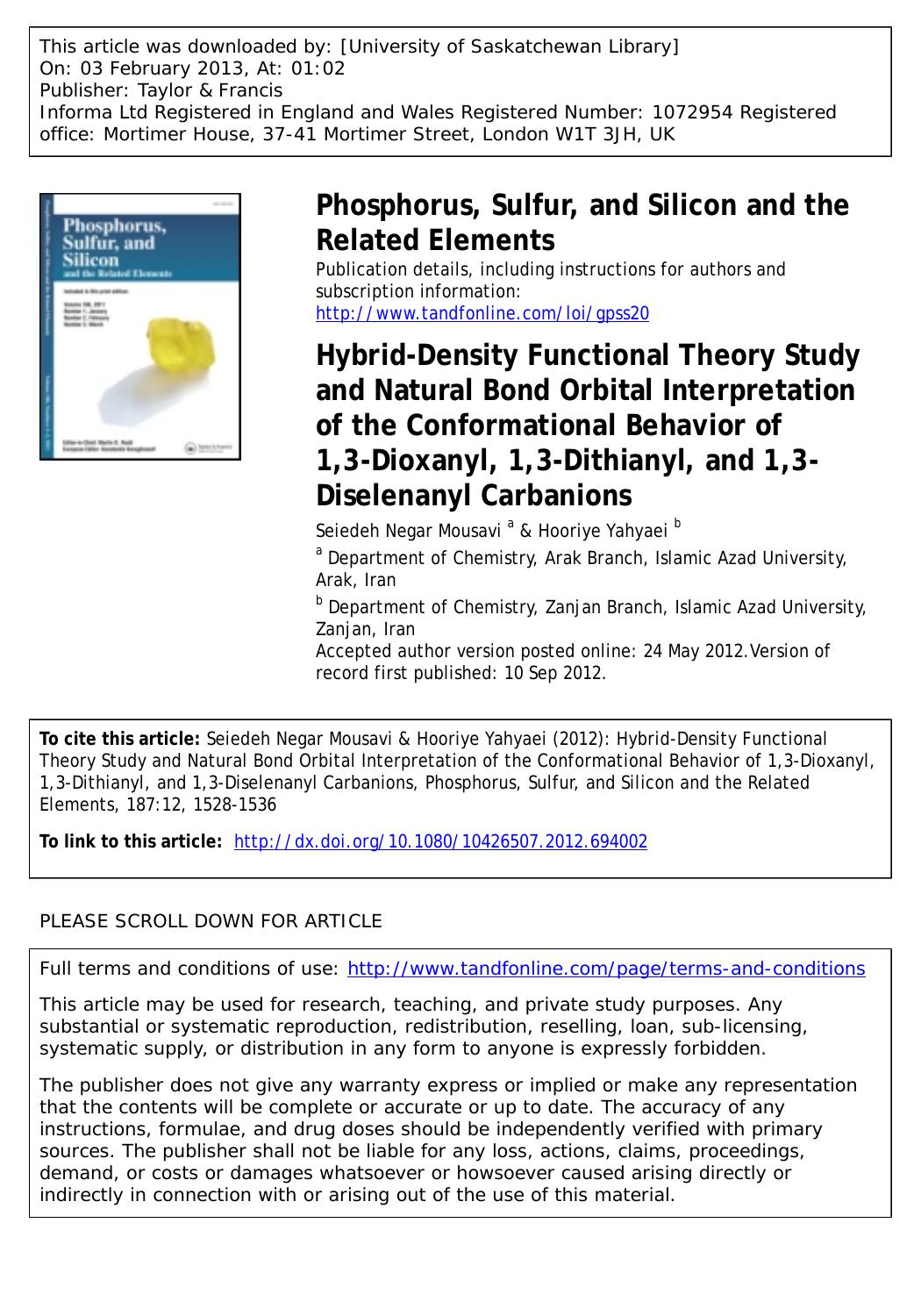 Hybrid-Density Functional Theory Study and Natural Bond Orbital Interpretation of the Conformational Behavior of 1,3-Dioxanyl, 1,3-Dithianyl, and 1,3-Diselenanyl Carbanions by Seiedeh Negar Mousavi & Hooriye Yahyaei