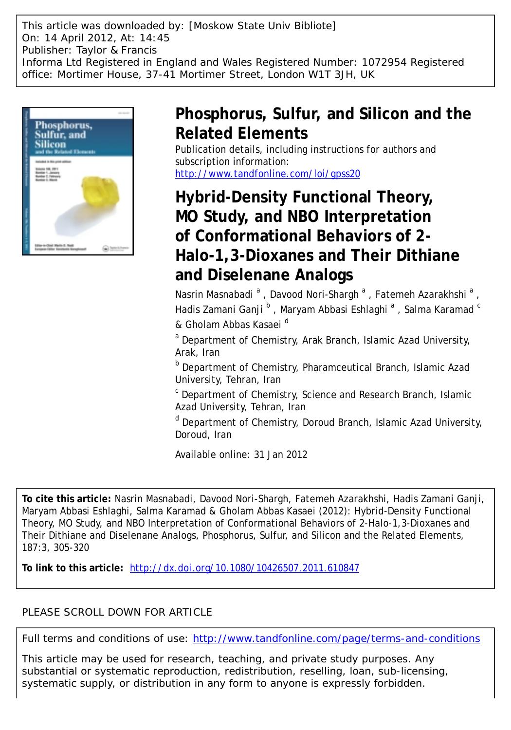 Hybrid-Density Functional Theory, MO Study, and NBO Interpretation of Conformational Behaviors of 2-Halo-1,3-Dioxanes and Their Dithiane and Diselenane Analogs by unknow