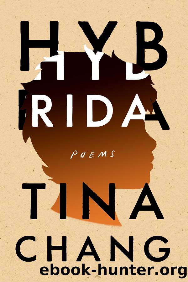 Hybrida by Tina Chang