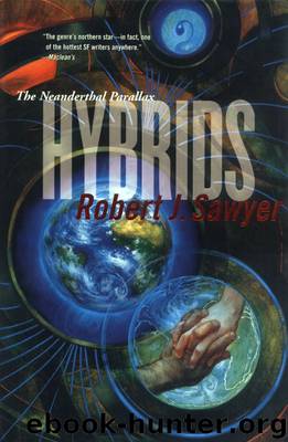 Hybrids by Robert J Sawyer
