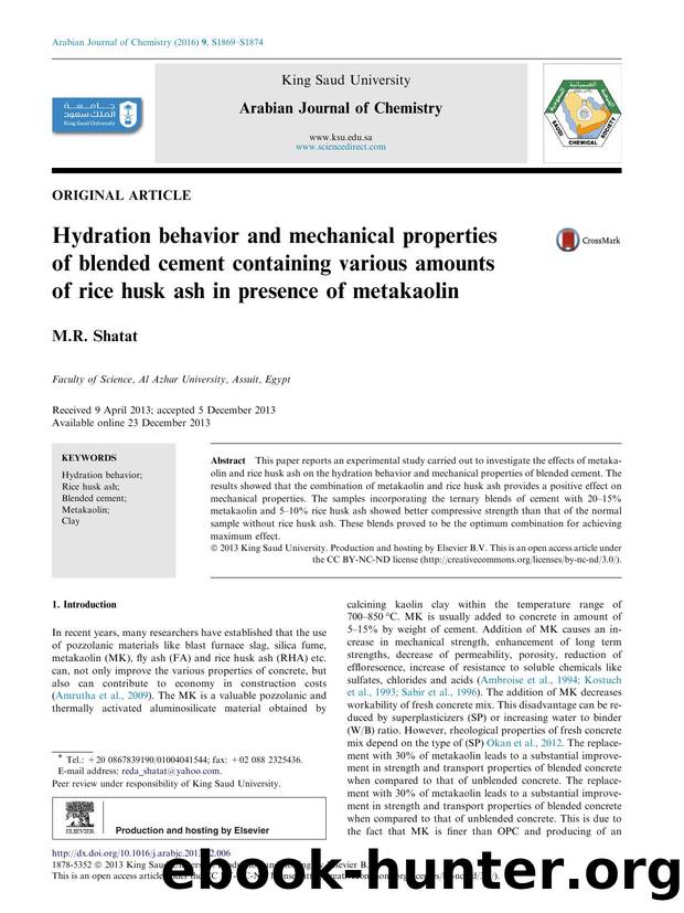 Hydration behavior and mechanical properties of blended cement containing various amounts of rice husk ash in presence of metakaolin by M.R. Shatat