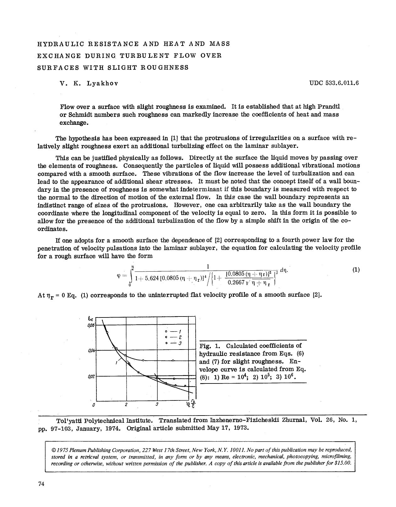 Hydraulic resistance and heat and mass exchange during turbulent flow over surfaces with slight roughness by Unknown