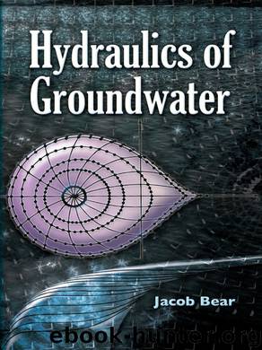 Hydraulics of Groundwater by Jacob Bear