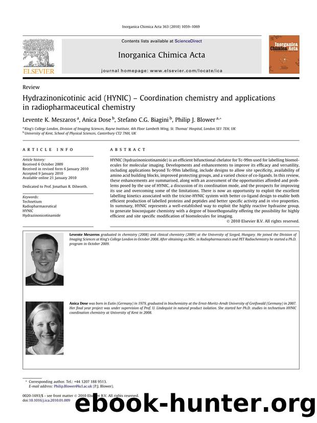 Hydrazinonicotinic acid (HYNIC) â Coordination chemistry and applications in radiopharmaceutical chemistry by Levente K. Meszaros; Anica Dose; Stefano C.G. Biagini; Philip J. Blower